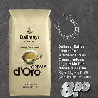 Marktkauf Dallmayr Kaffee Crema D'oro, Crema Prodomo Oder Bio Fair Trade Gran Verde Angebot