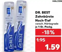 Kaufland DR. BEST Zahnbürste Hoch-Tief Angebot
