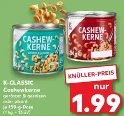 Kaufland K-CLASSIC Cashewkerne Angebot