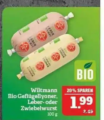 Marktkauf Wiltmann Bio Geflügellyoner, Leber- Oder Zwiebelwurst Angebot