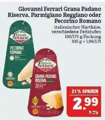 Marktkauf Giovanni Ferrari Grana Padano Riserva, Parmigiano Reggiano Oder Pecorino Romano Angebot