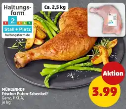 PENNY MÜHLENHOF Frischer Puten-Schenkel Angebot