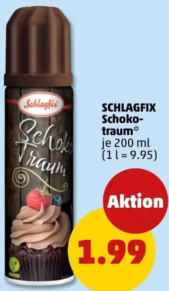 PENNY SCHLAGFIX Schokotraum Angebot