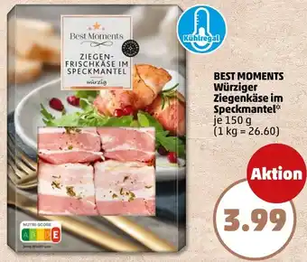 PENNY BEST MOMENTS Würziger Ziegenkäse im Speckmantel Angebot
