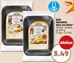PENNY BEST MOMENTS Käse am Stück Angebot