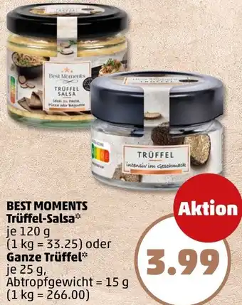 PENNY BEST MOMENTS Trüffel-Salsa oder Ganze Trüffel Angebot