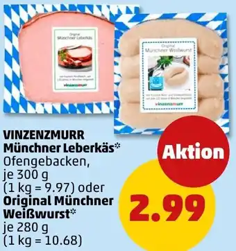 PENNY VINZENZMURR Münchner Leberkäs oder Original Münchner Weißwurst Angebot