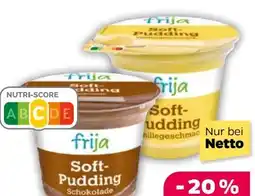 NETTO Frija Soft-Pudding Angebot