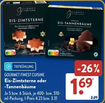 Aldi Süd GOURMET FINEST CUISINE Eis-Zimtsterne oder Tannenbäume Angebot