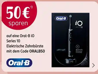 Rossmann Oral-b rabatt 50€ Angebot