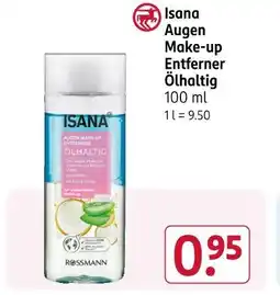 Rossmann Isana augen make-up entferner öhaltig Angebot