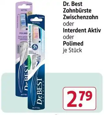Rossmann Dr. best zahnbürste zwischenzahn, polimed oder interdent aktiv Angebot
