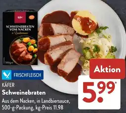 Aldi Süd KÄFER Schweinebraten Angebot
