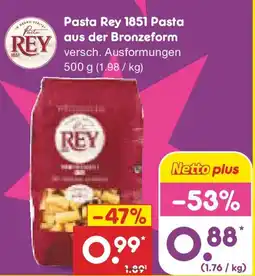 Netto Marken-Discount Pasta Rey 1851 Pasta aus der Bronzeform Angebot