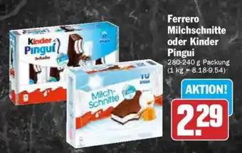 AEZ Ferrero Milchschnitte oder Kinder Pingui Angebot