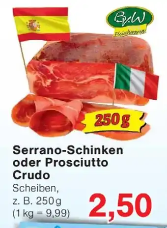 Wiglo Wunderland Serrano-Schinken oder Prosciutto Crudo Angebot