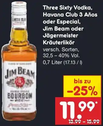 Netto Marken-Discount Three Sixty Vodka, Havana Club 3 Años oder Especial, Jim Beam oder Jägermeister Kräuterlikör Angebot