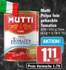 AEZ Mutti Polpa fein gehackte Tomaten Angebot