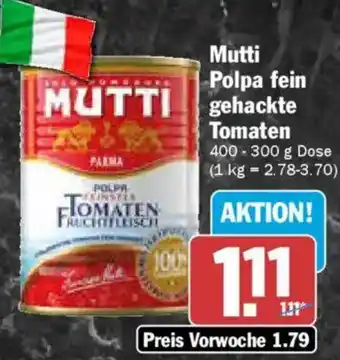 AEZ Mutti Polpa fein gehackte Tomaten Angebot