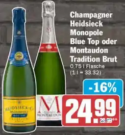 AEZ Champagner Heidsieck Monopole Blue Top oder Montaudon Tradition Brut Angebot