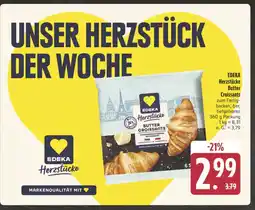 Edeka Edeka herzstücke butter croissants Angebot