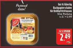 Marktkauf Gut & günstig backpapierschalen für heißluftfritteusen Angebot