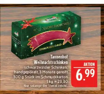 Marktkauf Tannenhof weihnachtsschinken Angebot