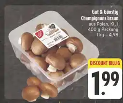 E-Center Gut & günstig champignons braun Angebot