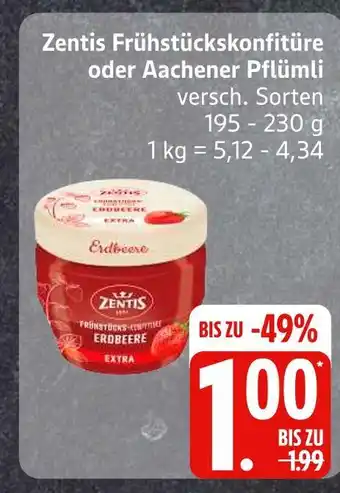Edeka Zentis frühstückskonfitüre Angebot