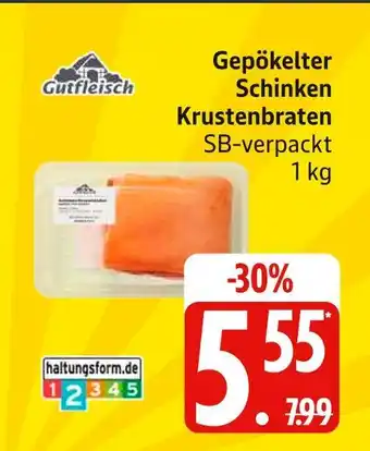 Edeka Gutfleisch gepökelter schinken krustenbraten Angebot