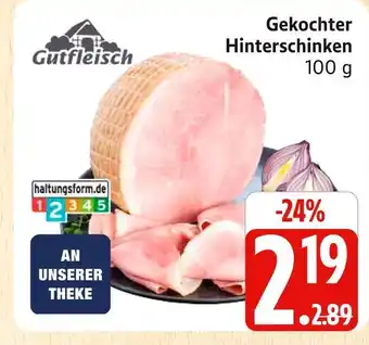 Marktkauf Gutfleisch gekochter hinterschinken Angebot