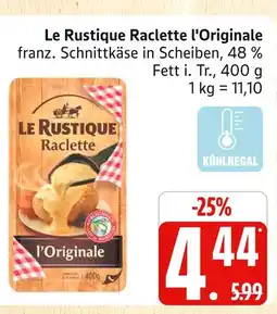 Marktkauf Le rustique raclette l'originale Angebot