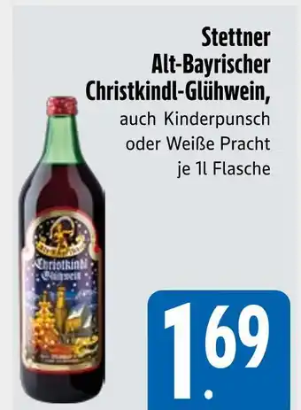 Edeka Stettner alt-bayrischer christkindl-glühwein Angebot