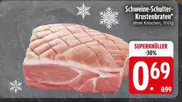 Edeka Schweine-schulter-krustenbraten Angebot