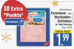 Edeka Zimmermann farmland- oder wacholder- schinken Angebot