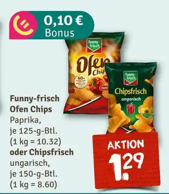 nahkauf Funny-frisch ofen chips oder chipsfrisch Angebot