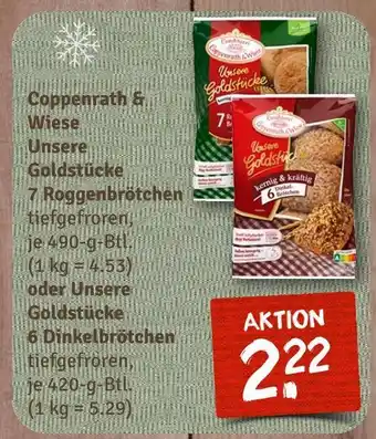 nahkauf Coppenrath & wiese unsere goldstücke 7 roggenbrötchen Angebot