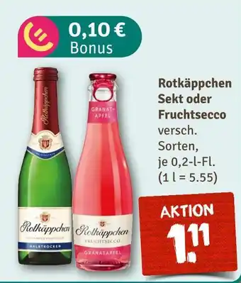 nahkauf Rotkäppchen sekt oder fruchtsecco Angebot