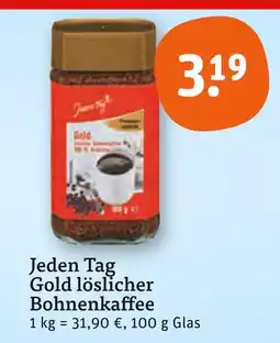 tegut Jeden tag gold löslicher bohnenkaffee Angebot