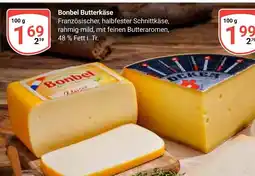 Globus Bonbel butterkäse Angebot