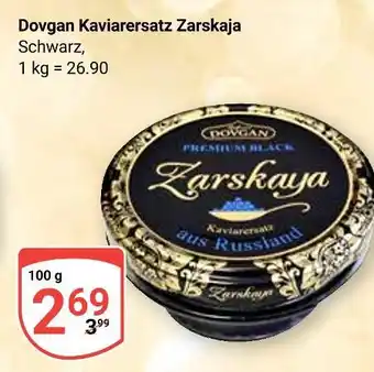 Globus Dovgan kaviareersatz zarskaja Angebot