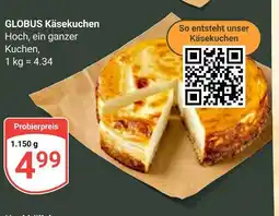 Globus Globus käsekuchen Angebot