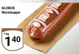 Globus Globus wurstsuppe Angebot