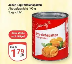Globus Jeden tag pfirsichspalten Angebot