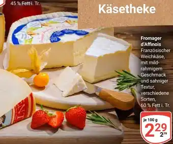 Globus Fromager d'affinois französischer weichkäse Angebot