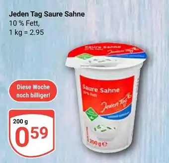 Globus Jeden tag saure sahne Angebot