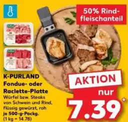 Kaufland K-PURLAND Fondue- oder Raclette-Platte Angebot