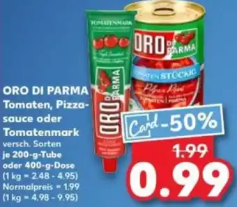 Kaufland ORO DI PARMA Tomaten, Pizzasauce oder Tomatenmark Angebot