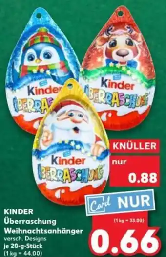 Kaufland KINDER Überraschung Weihnachtsanhänger Angebot