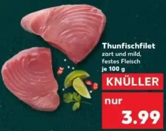 Kaufland Thunfischfilet Angebot